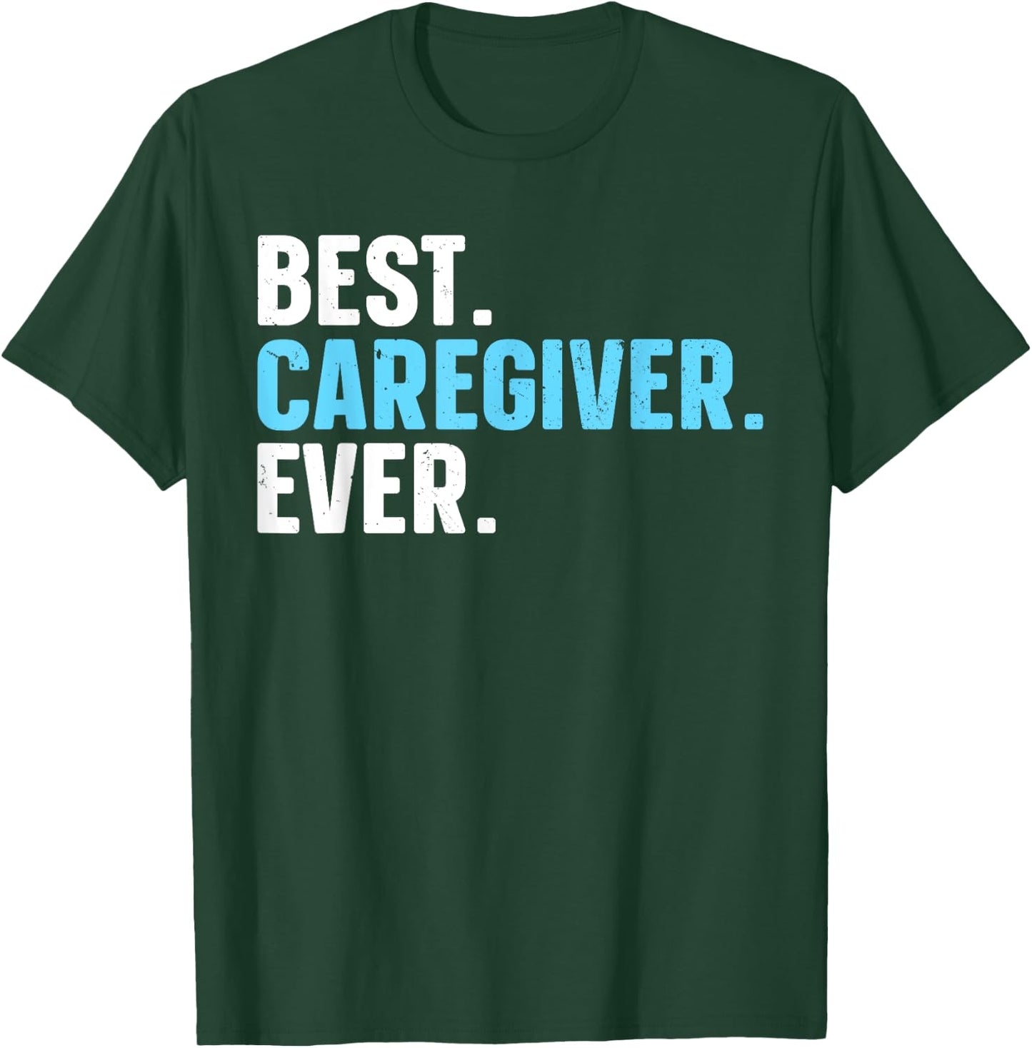 Funny Caregiver Design Women Caregiving Caregiver T-Shirt - T-Shirt | Forest
