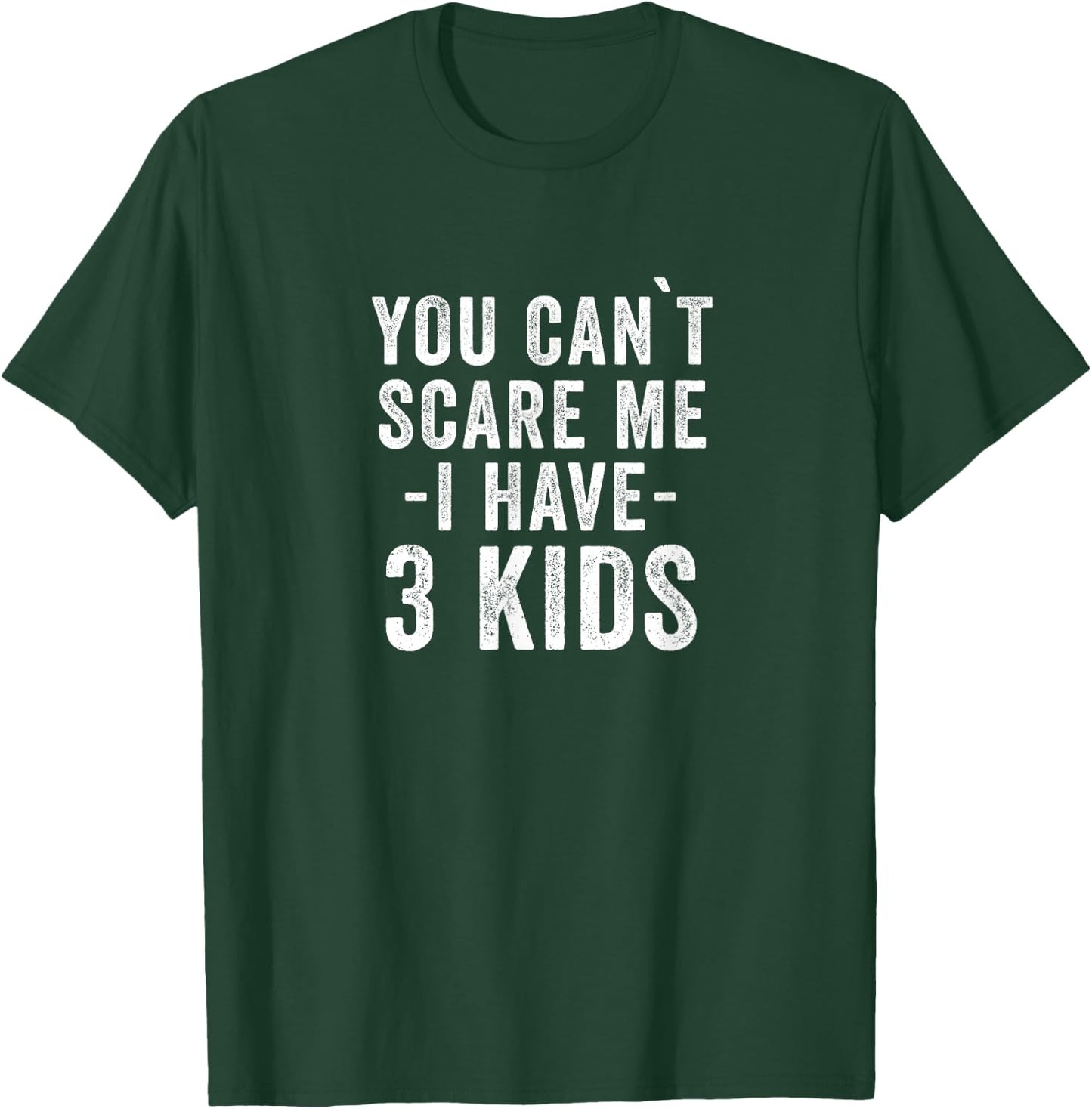 3 Kids - Mom of Three Dad of 3 Children Funny Parents T-Shirt - T-Shirt | Forest