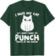 I Hug My Cat So I Don't Punch People In The Throat Women T-Shirt - T-Shirt | Forest