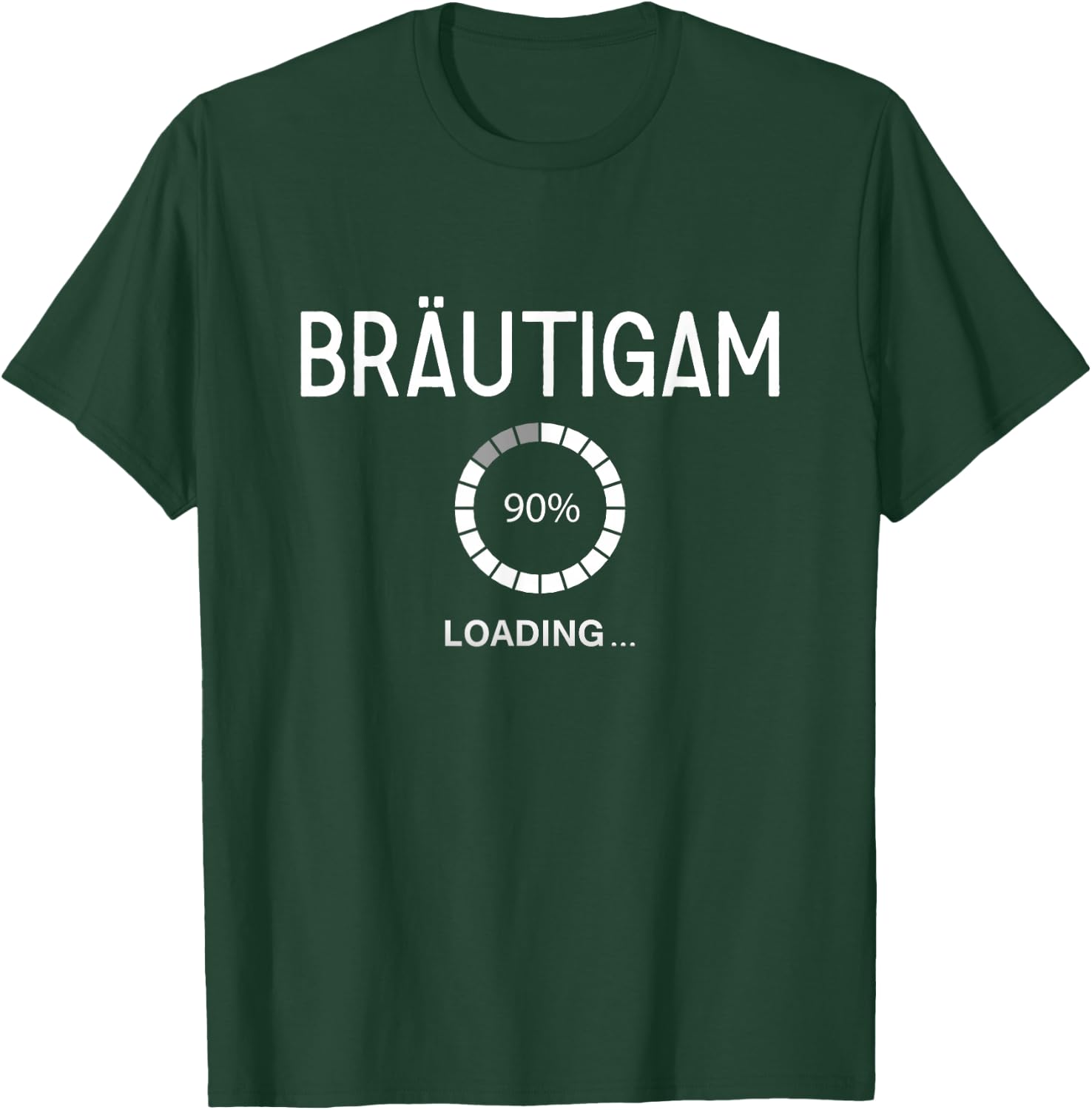 BRÄUTIGAM LOADING JGA Männer Bräutigam Outfit T-Shirt - T-Shirt | Forest