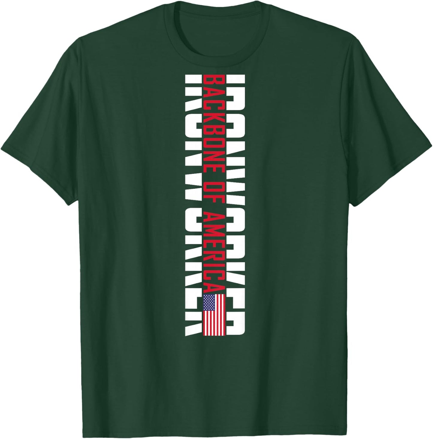 Backbone of America Ironworker T-Shirt - T-Shirt | Forest