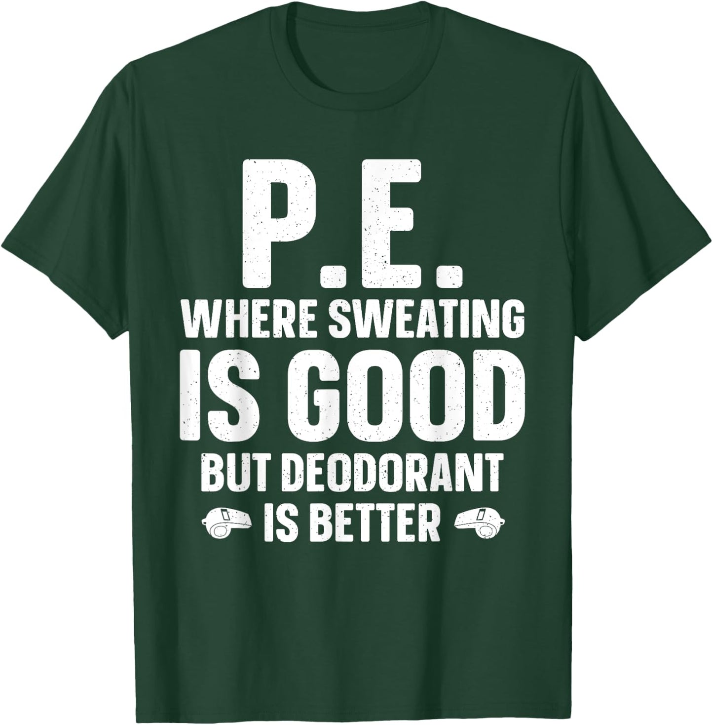 Funny PE Teacher Art Women Gym Teacher Appreciation T-Shirt - T-Shirt | Forest