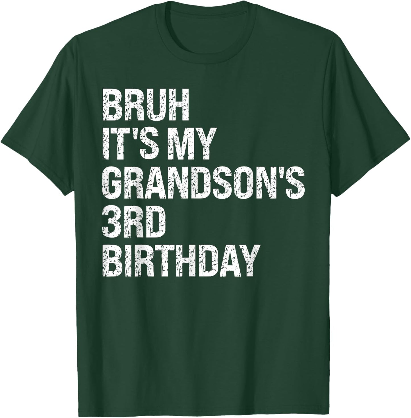 Bruh It's My Grandson's 3rd Birthday Prince Crown OMG Funny T-Shirt - T-Shirt | Forest