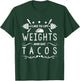 Lifting Design I Like To Lift Weights And Eat Tacos T-Shirt - T-Shirt | Forest