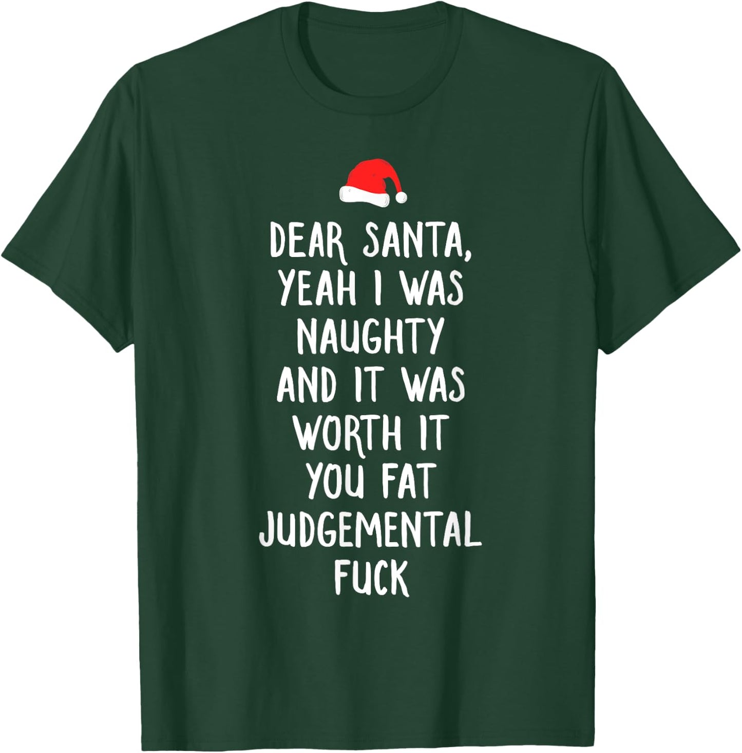 Dear Santa Funny Inappropriate Christmas T-Shirt - T-Shirt | Forest