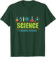 Science it Works, Bitches T-Shirt - T-Shirt | Forest