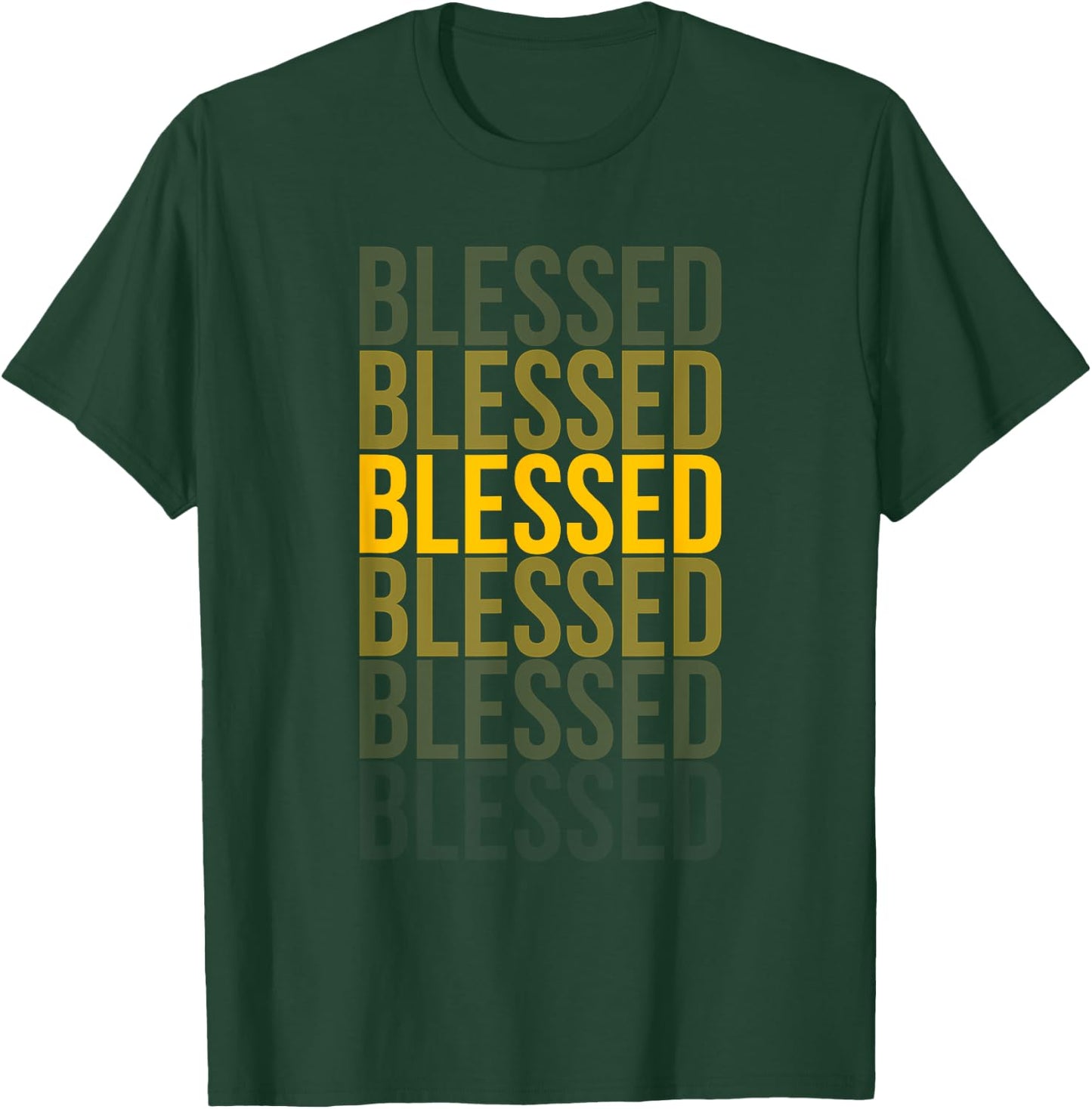 Blessed, Christian God Jesus Church Blessed Men Women Faith T-Shirt - T-Shirt | Forest