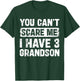 You Can't Scare Me I Have Three Grandson Funny Family T-Shirt - T-Shirt | Forest