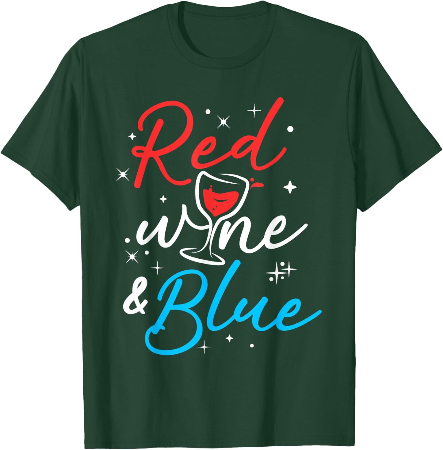 Women Red Wine and Blue Funny Wine Glass Fourth Of July T-Shirt - T-Shirt | Forest