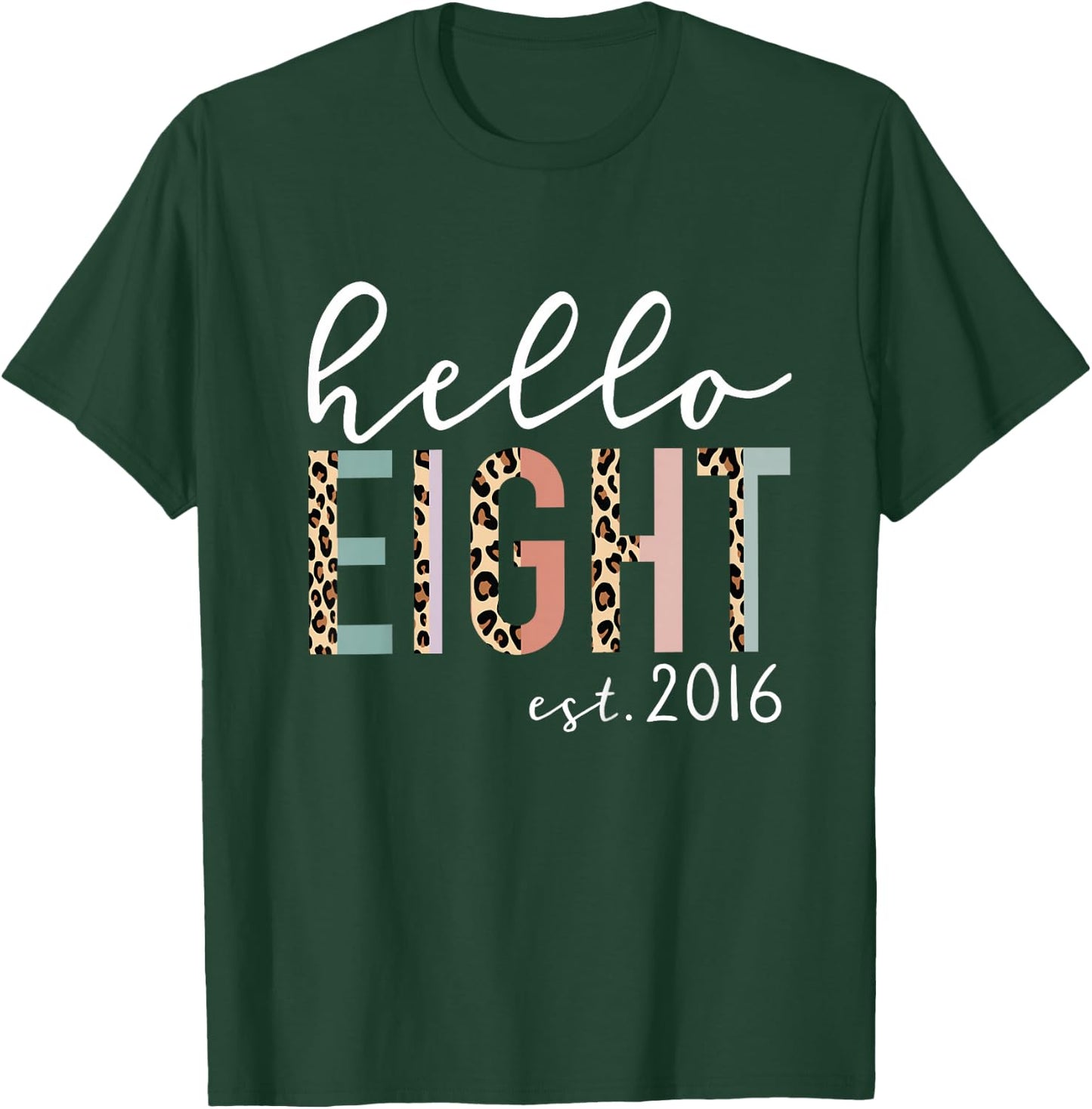 Hello Eight Est 2016 8-Year-Old Girl Leopard Print T-Shirt - T-Shirt | Forest