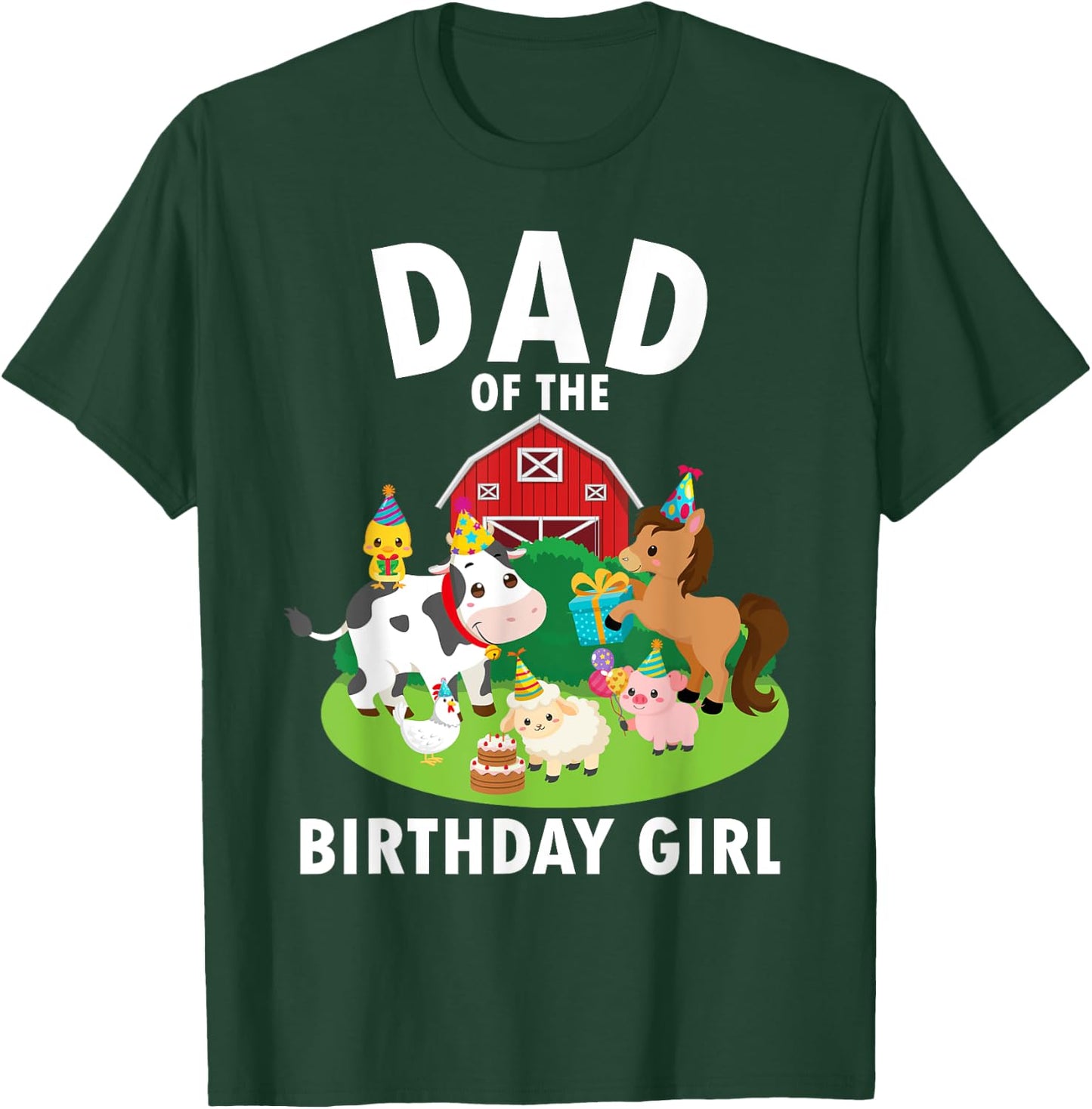Dad Of The Birthday Girl Farm Animals Farm Theme Party T-Shirt - T-Shirt | Forest