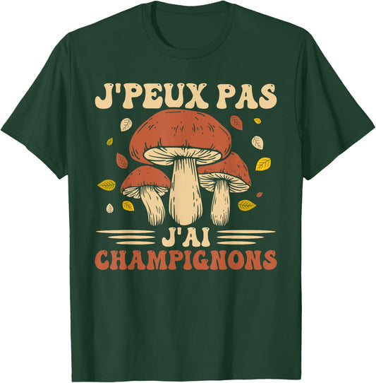 I Can Not I Have Mushrooms Mushroom Hunter Porcini Mushrooms , Black, S T-Shirt - T-Shirt | Forest