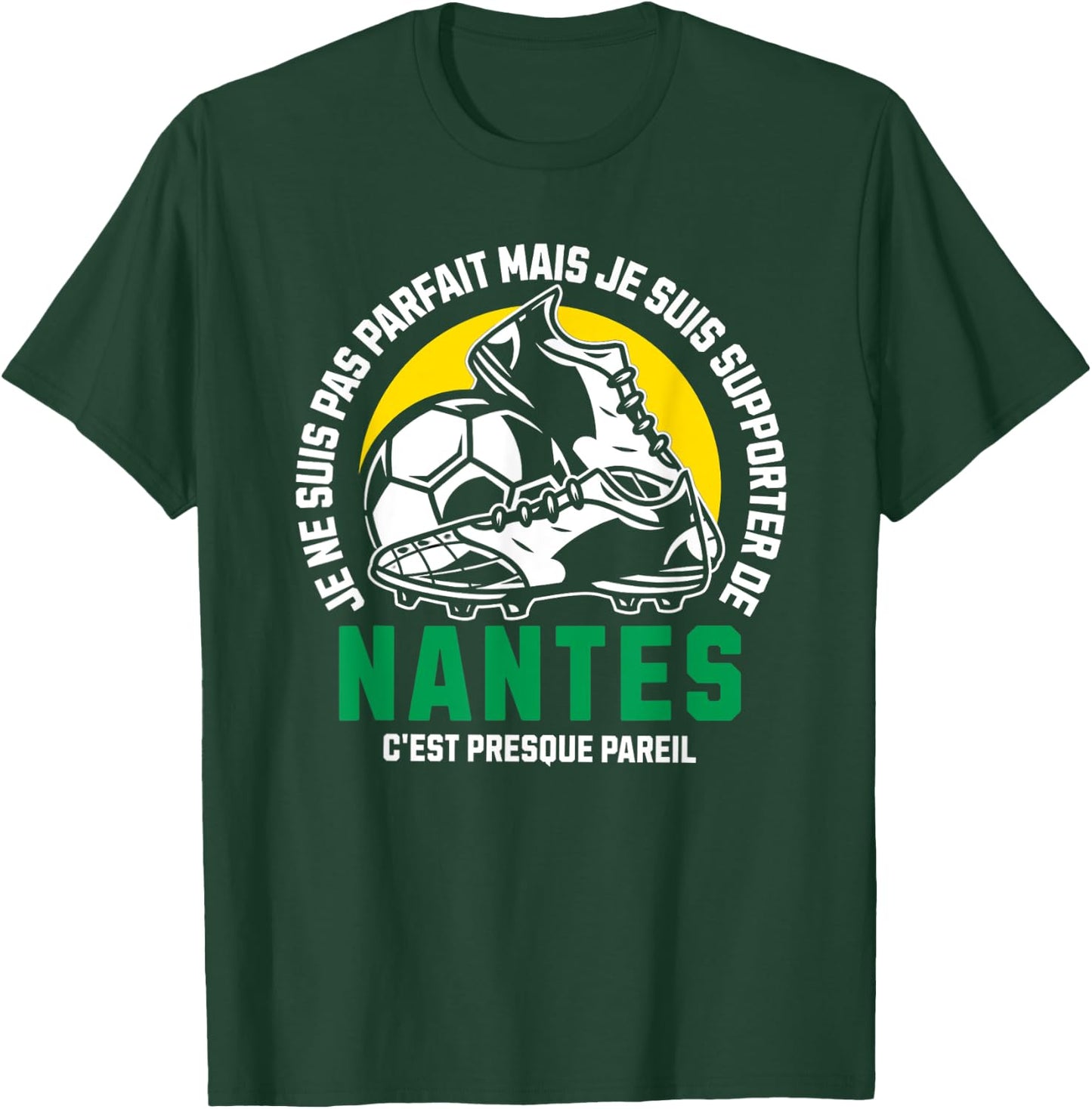 Supporter Nantes Football - Football - Nantes Humour , Black, S T-Shirt - T-Shirt | Forest