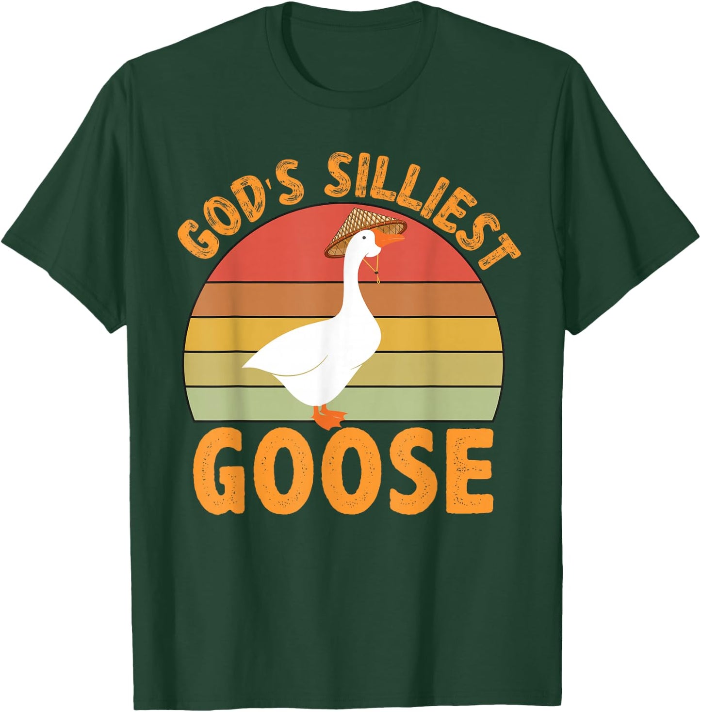 God's Silliest Goose T-Shirt - T-Shirt | Forest