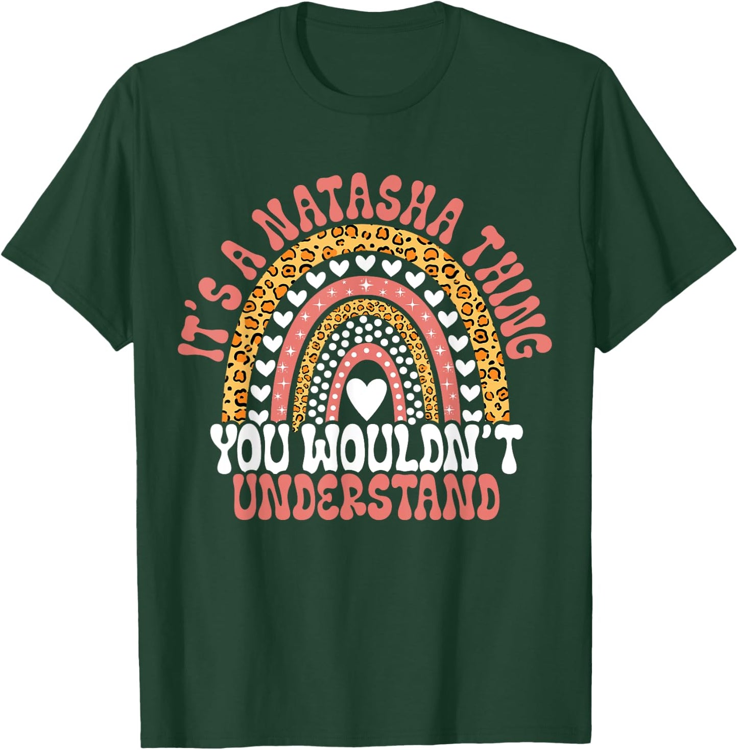 Funny Natasha Name Funny Natasha Birthday Quote Natasha T-Shirt - T-Shirt | Forest