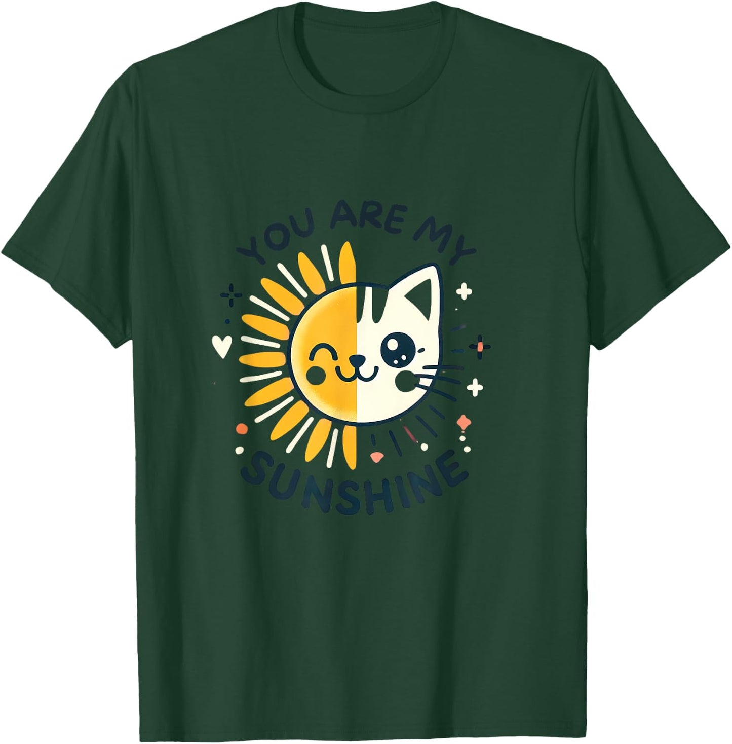 Cat, you're my sunshine T-Shirt - T-Shirt | Forest