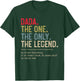 Dada The One The Only The Legend He Knows Everything T-Shirt - T-Shirt | Forest