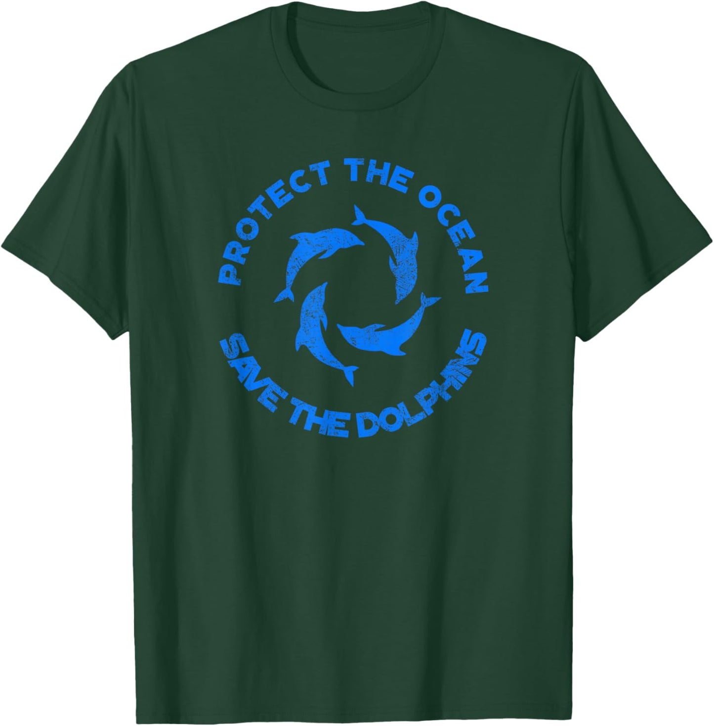 Protect the Ocean Save the Dolphins T-Shirt - T-Shirt | Forest