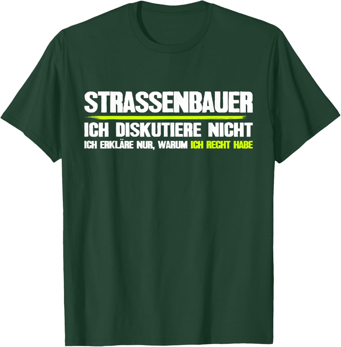 Straßenbauer lustiger Spruch Straßenbau , black T-Shirt - T-Shirt | Forest