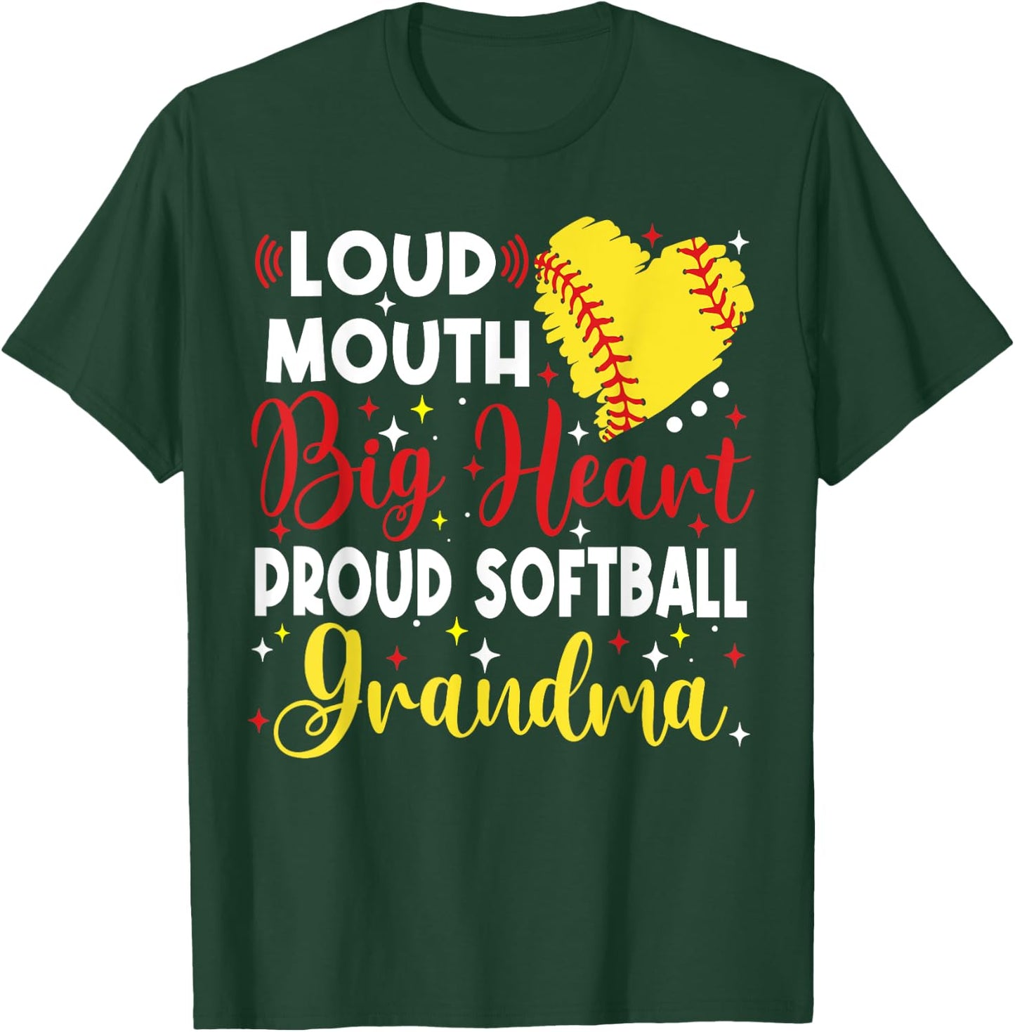 Loud Mouth Big Heart Proud Softball Grandma Mother's Day T-Shirt - T-Shirt | Forest