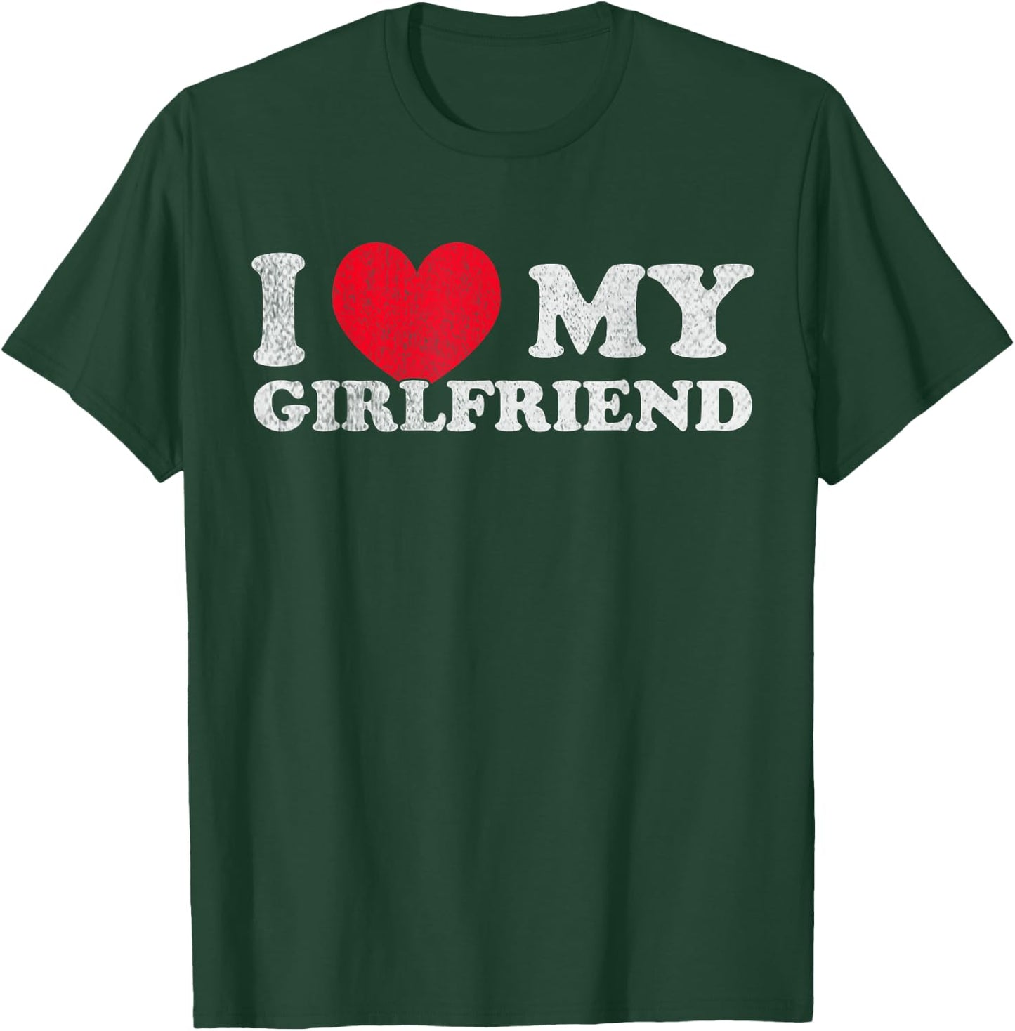 I love my Girlfriend I Red heart My Girlfriend GF Lovebirds T-Shirt - T-Shirt | Forest