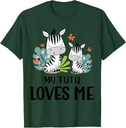 Gift Grandson or Granddaughter | Zebra My Tutu Loves Me T-Shirt - T-Shirt | Forest