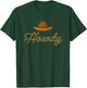 Howdy Cowboy T-Shirt - T-Shirt | Forest