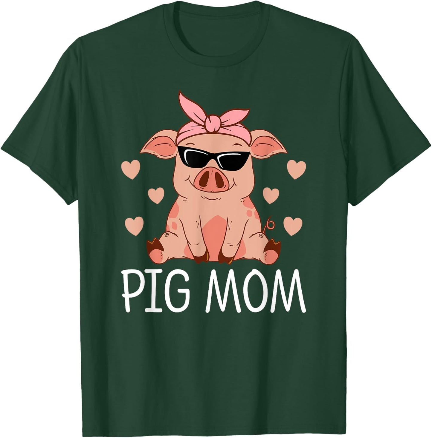 Pig Mom Mothers Day Pig Lovers Women Pig Stuff Funny Farmer T-Shirt - T-Shirt | Forest