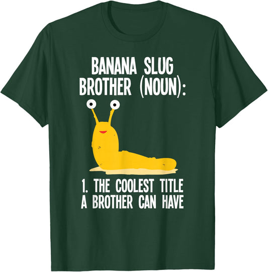 Banana Slug Brother Definition Malacology T-Shirt - T-Shirt | Forest