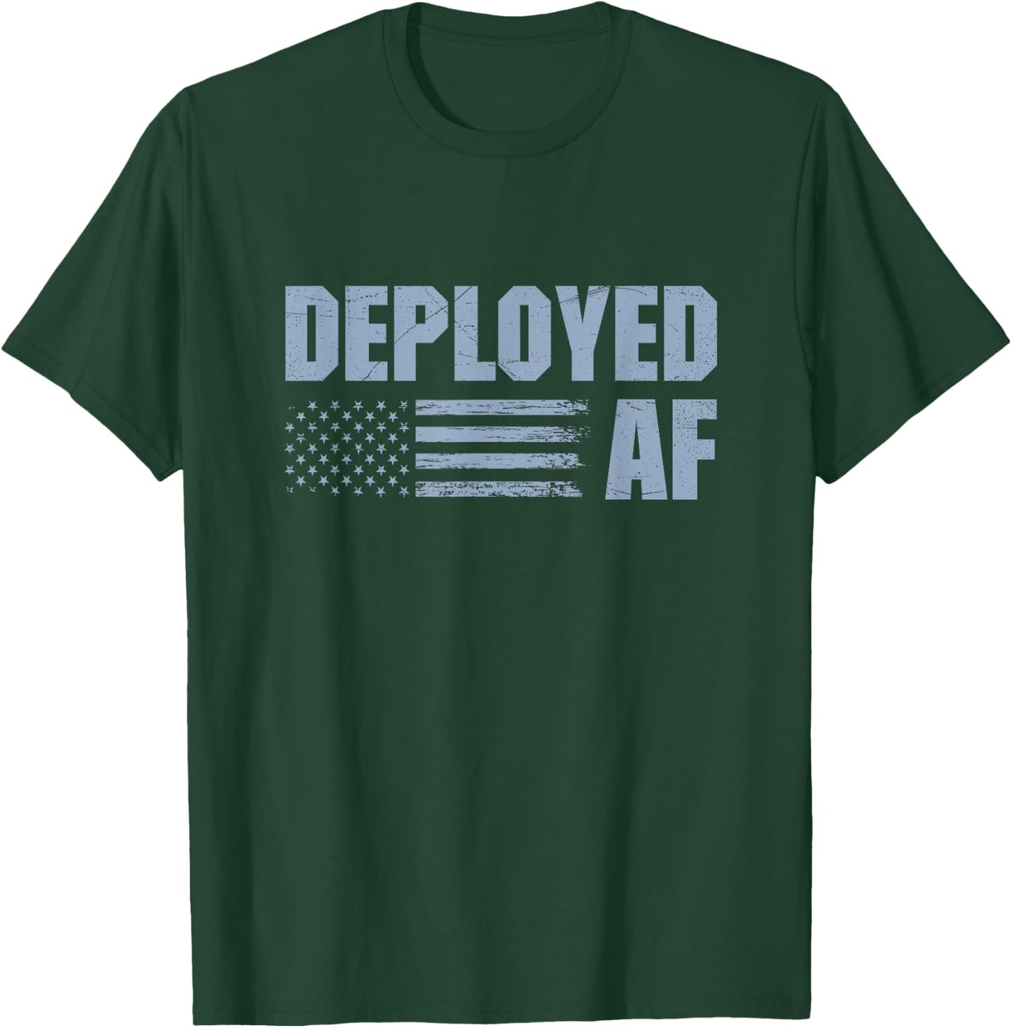 Deployed AF Funny Deployment Gift Military Husband Wife T-Shirt - T-Shirt | Forest