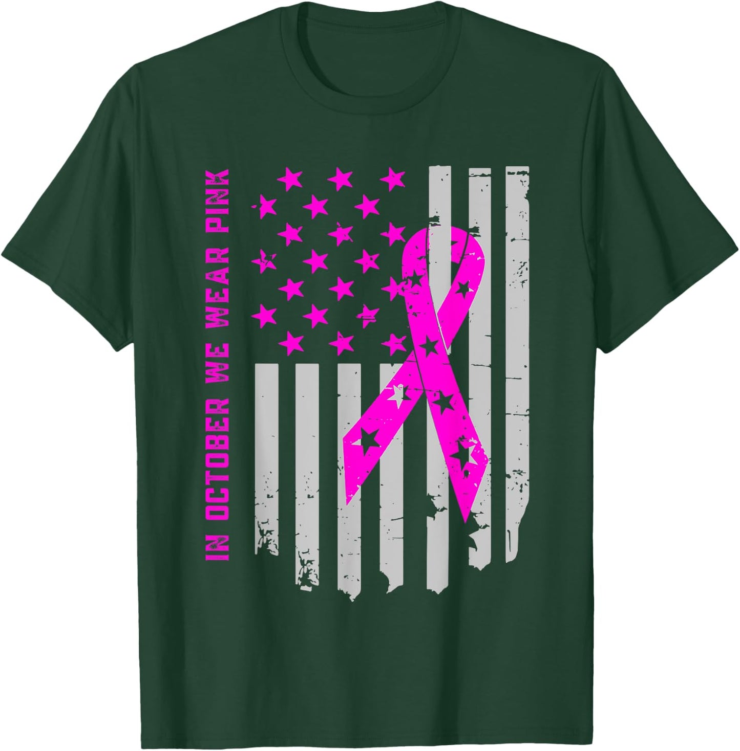 In october we wear pink making strides against breast cancer T-Shirt - T-Shirt | Forest