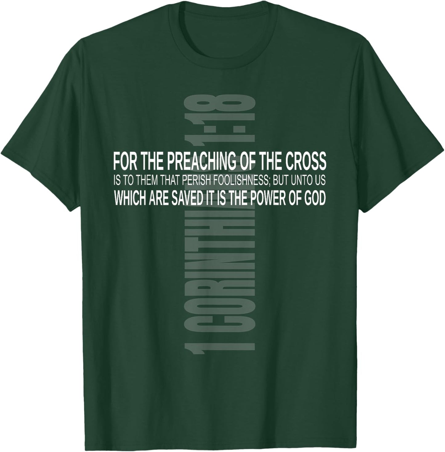 Bible Verse 1 Corinthians 1:18 KJV T-Shirt - T-Shirt | Forest