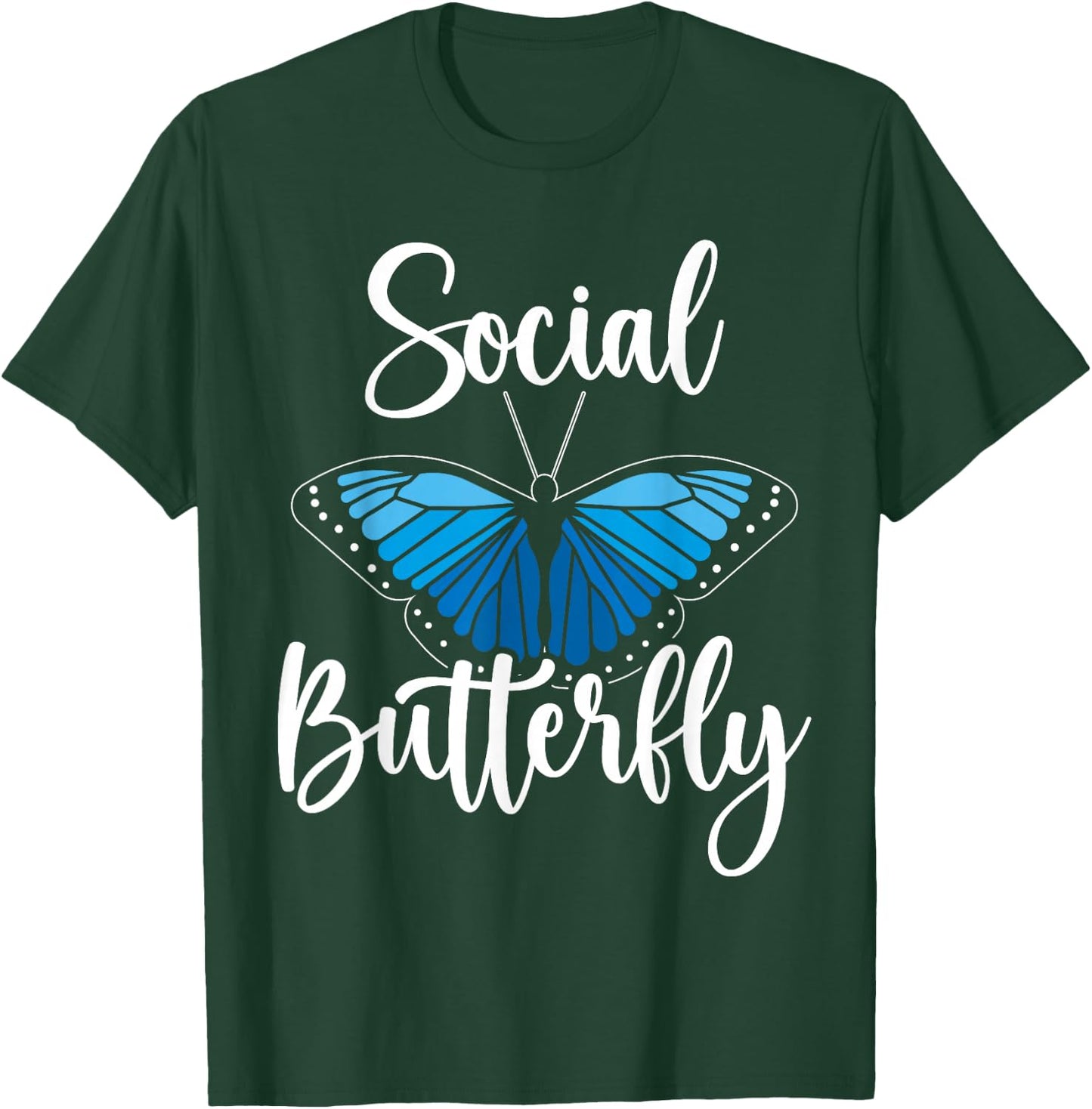 Social Butterfly Behavior Extroverted Extrovert T-Shirt - T-Shirt | Forest