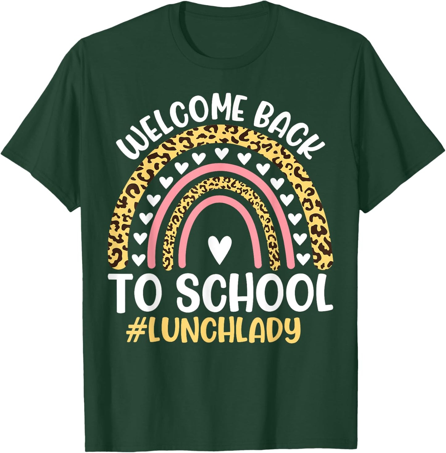 Welcome Back To School Lunch Lady First Day Of School T-Shirt - T-Shirt | Forest