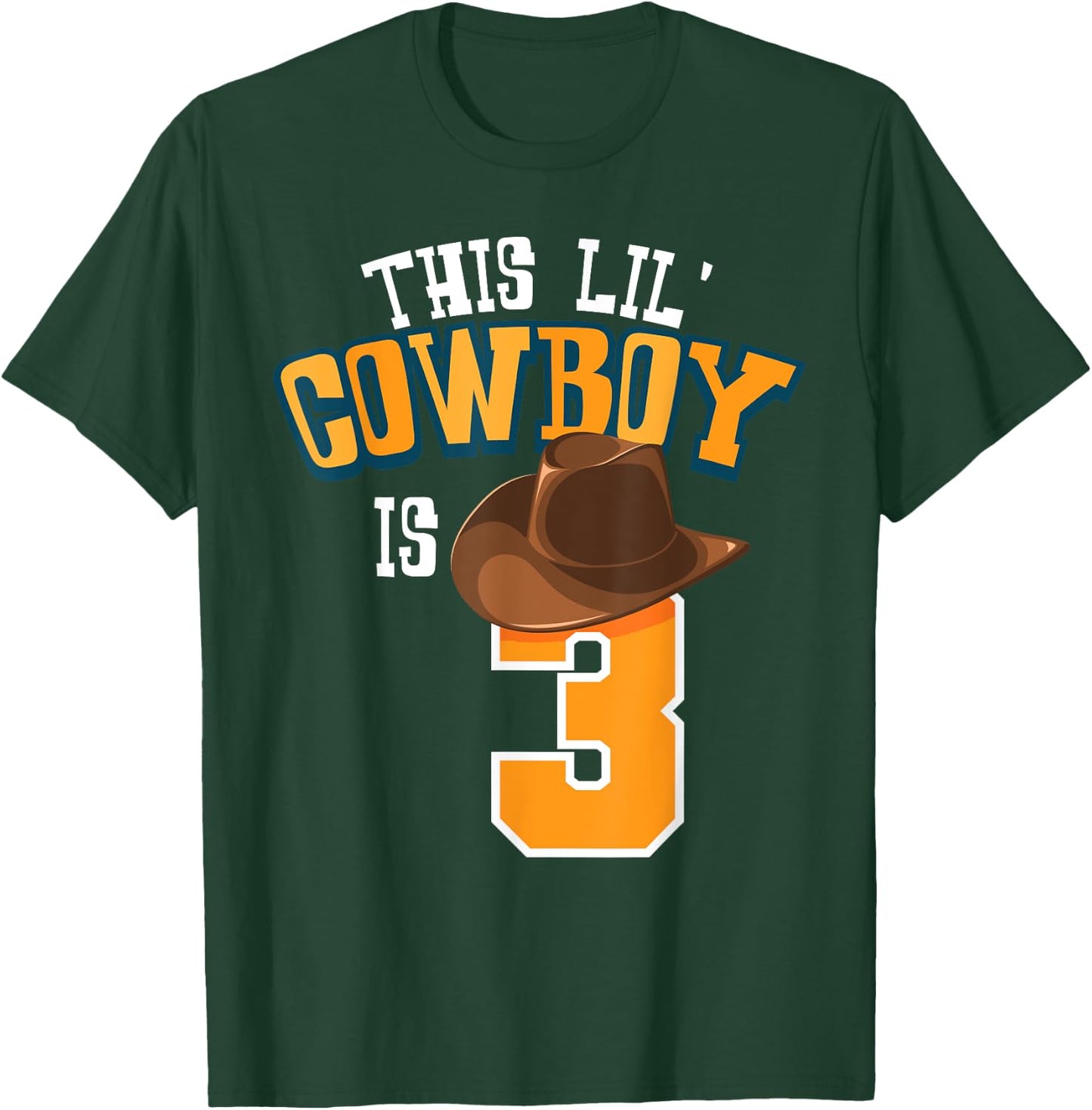 This Lil' Cowboy Is 3 Cowboy Hat Horse Third Birthday Natal T-Shirt - T-Shirt | Forest