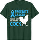 Prostate Cancer Messed With The Wrong Cock Cancer Awareness T-Shirt - T-Shirt | Forest