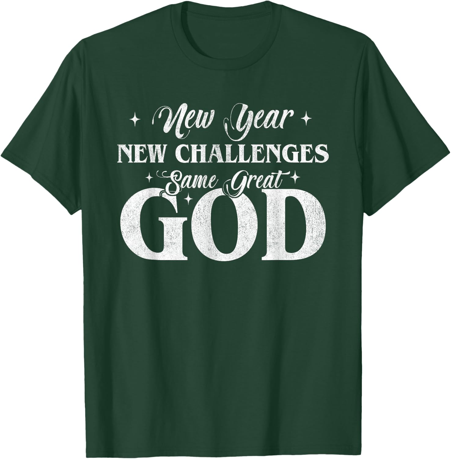 New Year New Challenges Same Great God 2025 Retro Vintage T-Shirt - T-Shirt | Forest
