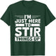 Certified Pot Stirrer Quote for a Pot stirrer T-Shirt - T-Shirt | Forest