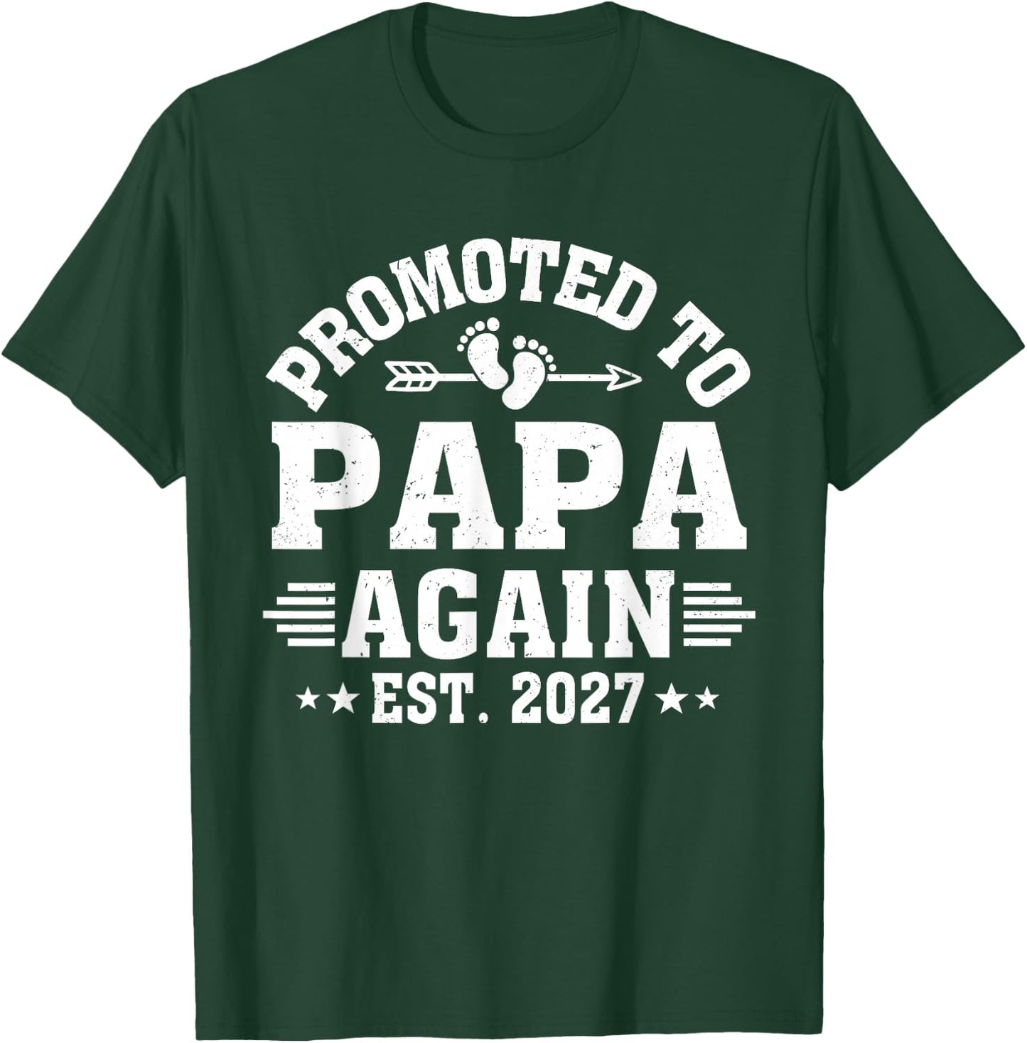 Promoted to Papa Again Est 2027 Papa to Be T-Shirt - T-Shirt | Forest