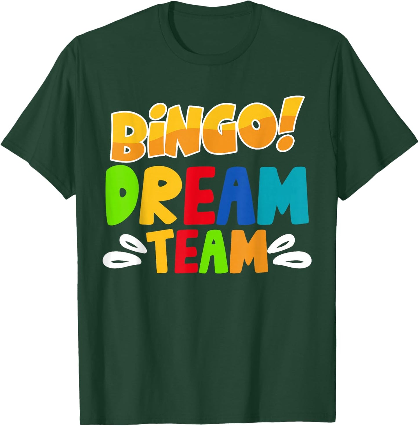 Bingo Dream Team T-Shirt - T-Shirt | Forest