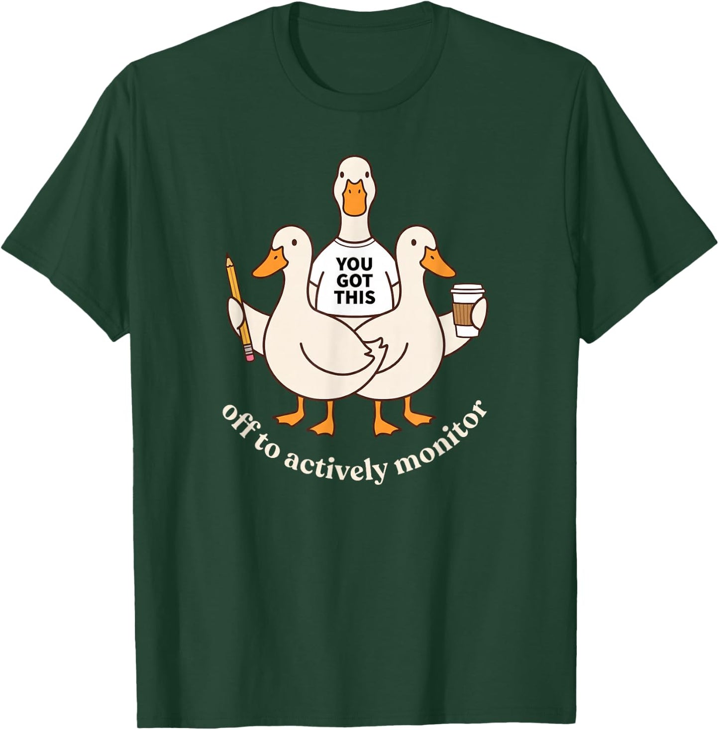 Off to Actively Monitor Goose Testing Day Funny Teacher T-Shirt - T-Shirt | Forest