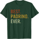 Best Padrino Ever Proposal Regalo Para Padrinos T-Shirt - T-Shirt | Forest