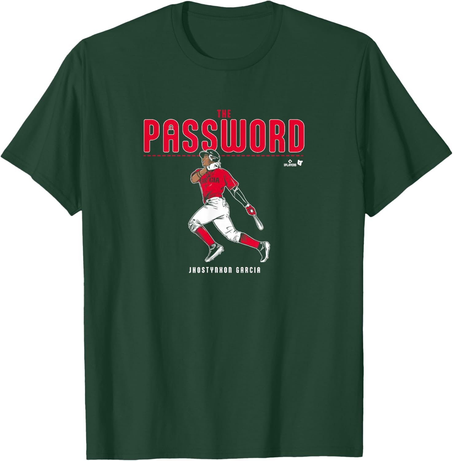 Jhostynxon Garcia: - The Password - Boston Baseball T-Shirt - T-Shirt | Forest