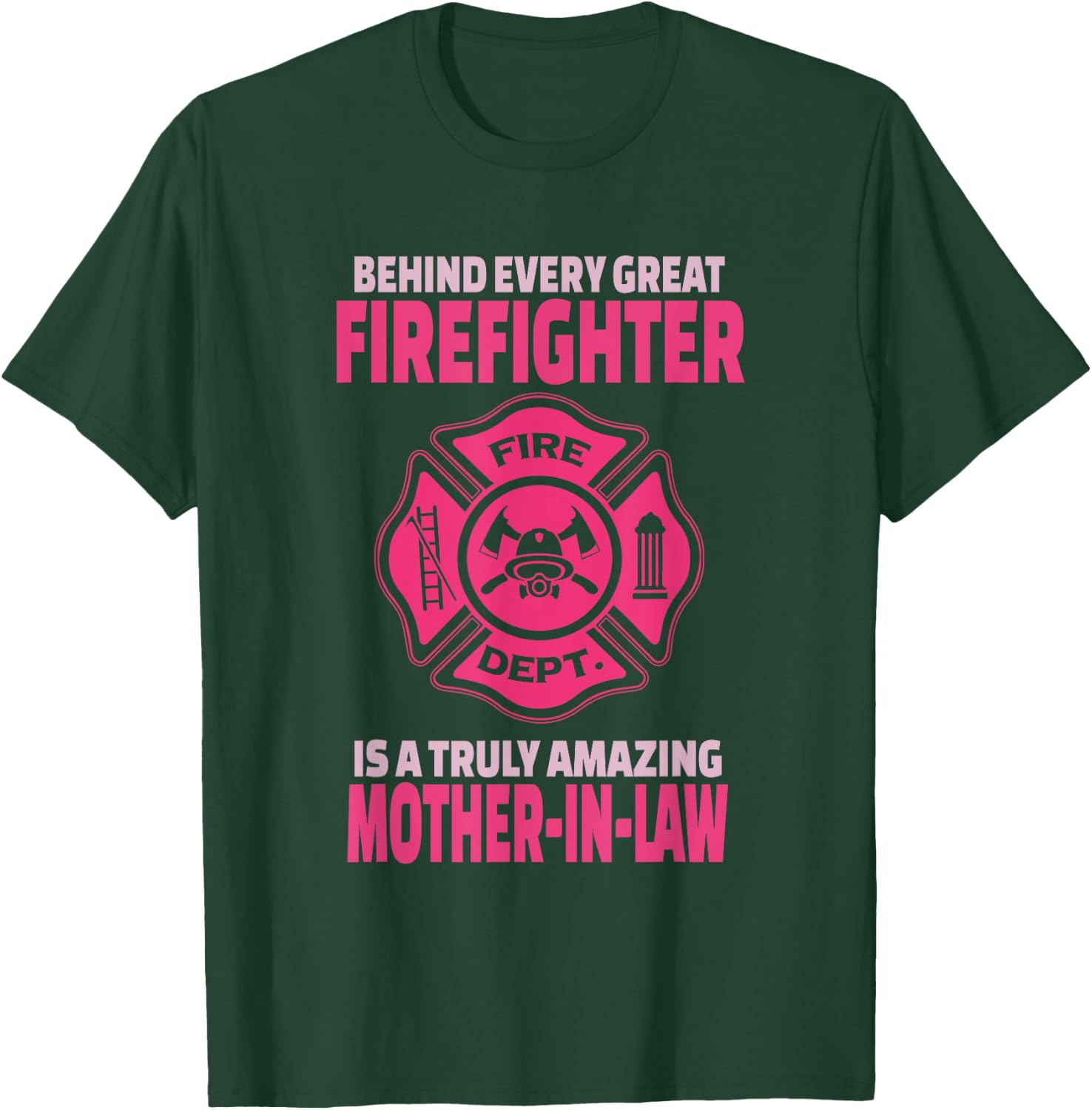 Firefighter Mother-In-Law - Support Daughter or Son-In-Law T-Shirt - T-Shirt | Forest