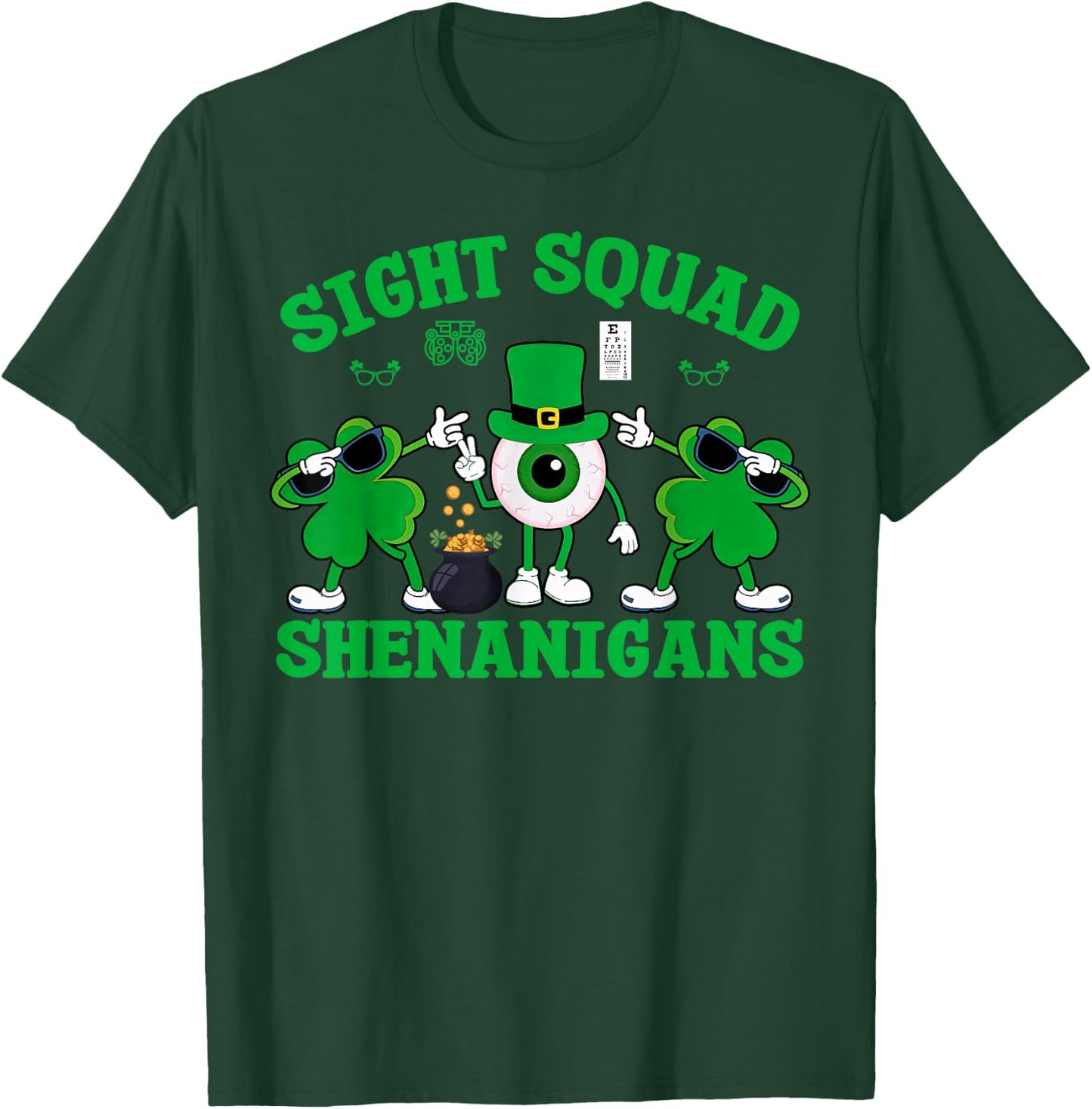 Sight Squad St Patrick's Day Optometrist Optician Eye Doctor T-Shirt - T-Shirt | Forest