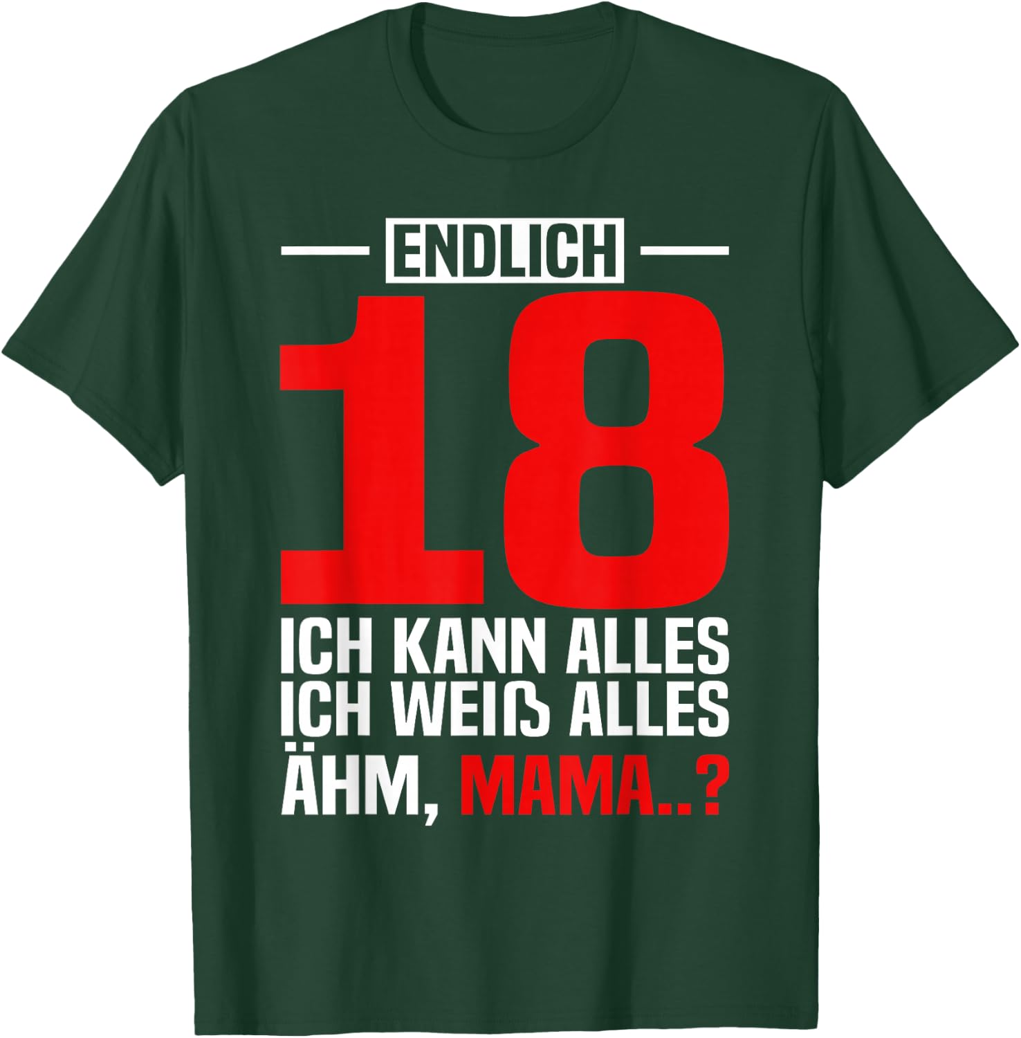 Eltern Lustiger Spruch Mama Sohn 18.Geburtstag T-Shirt - T-Shirt | Forest