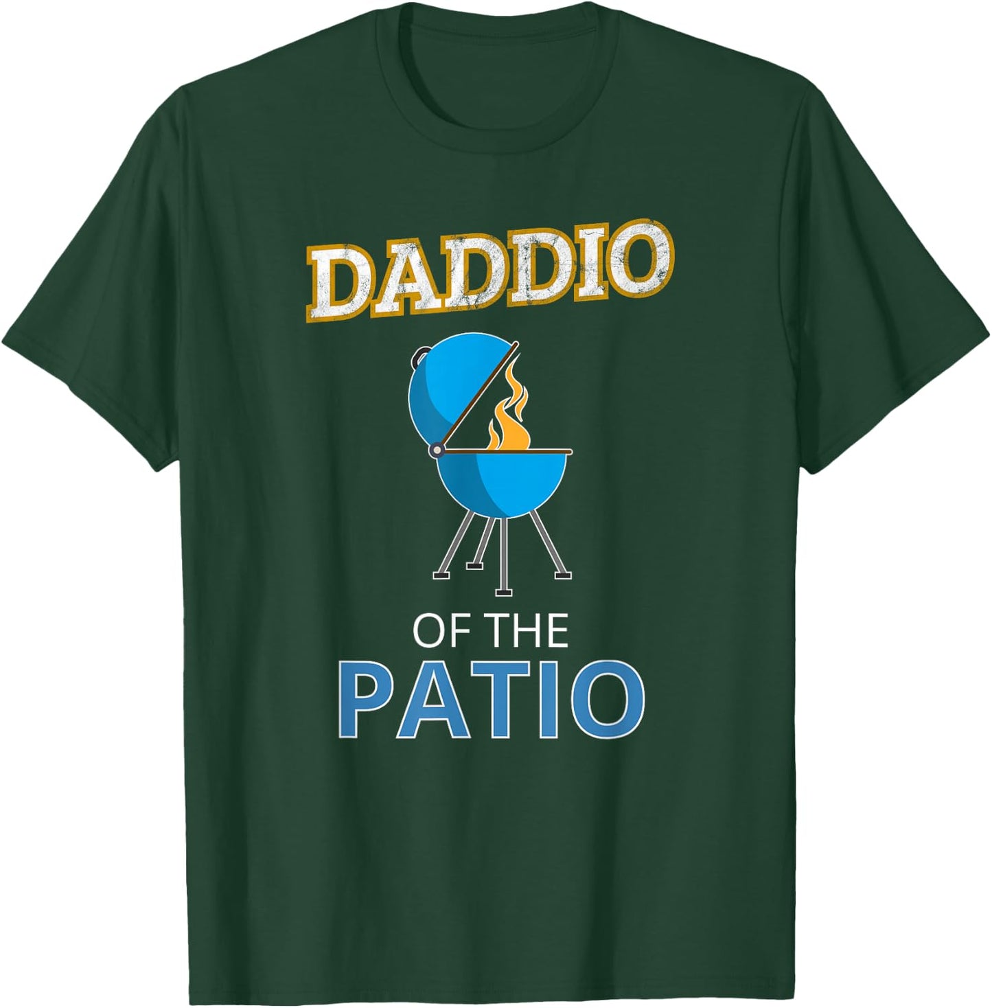 Funny Daddio Of The Patio Fathers Day BBQ Grill Dad T-Shirt - T-Shirt | Forest