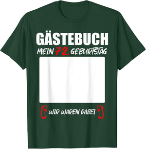 Gästebuch 72. Geburtstag Unterschriften Party T-Shirt - T-Shirt | Forest