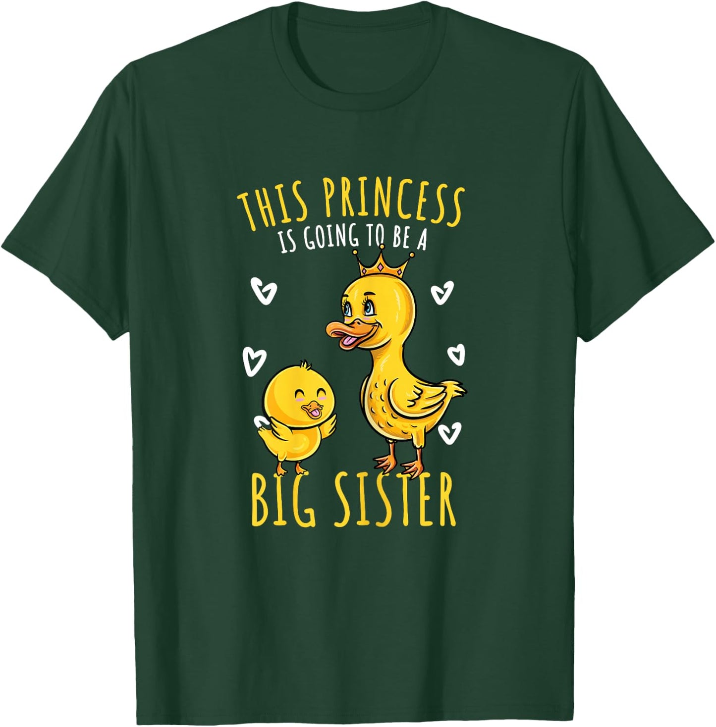 Duck Sister This Princess Is Going To Be A Big Sister T-Shirt - T-Shirt | Forest
