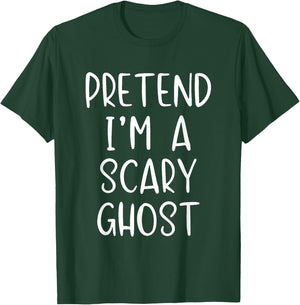 Pretend I'm A Scary Ghost Costume Halloween Simple Adult Kid T-Shirt - T-Shirt | Forest